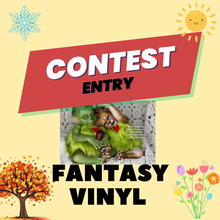 Load image into Gallery viewer, Contest entry FANTASY VINYL